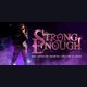 Strong Enough Ultimate Tribute Concert To Cher